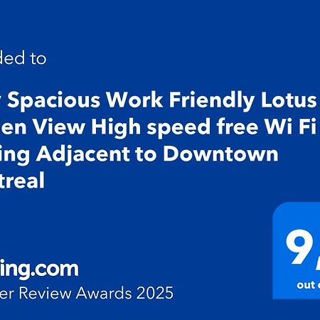 Cozy Spacious Work Friendly Lotus With Garden View High Speed Free Wi Fi And Parking Adjacent To Downtown มอนทรีอัล ภายนอก รูปภาพ